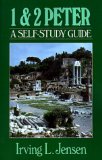 First & Second Peter- Jensen Bible Self Study Guide (Jensen Bible Self-Study Guide Series)
