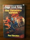 Sugar Creek Gang and the Cemetery Vandals