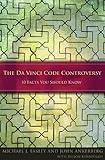 The Da Vinci Code Controversy: 10 Facts You Should Know