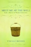 Meet Me at the Well: Take a Month and Water Your Soul