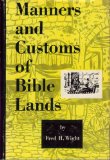 Manners and Customs of Bible Lands