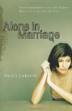 Alone in Marriage: Encouragement For the Times When It's All Up to You