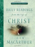 Daily Readings From the Life of Christ, Volume 3 (Grace For Today)