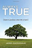 Always True: God's 5 Promises When Life Is Hard