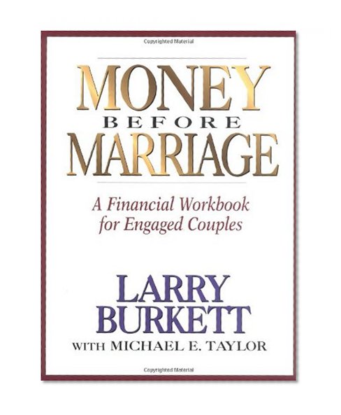 Money Before Marriage: A Financial Workbook for Engaged Couples