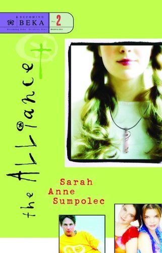 The Alliance (Becoming Beka Series, Book 2)