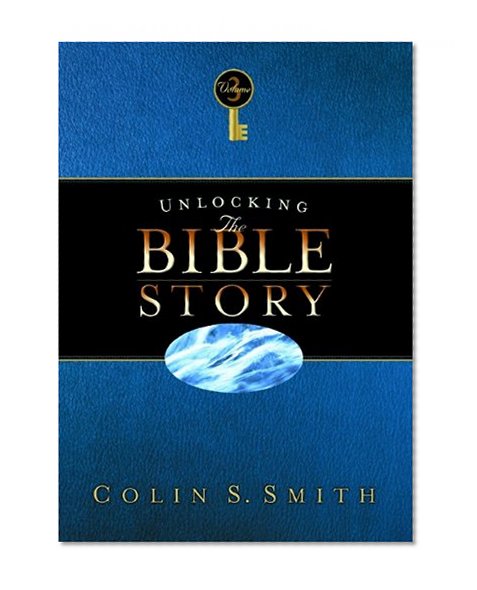 Unlocking the Bible Story: New Testament Volume 3