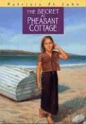 The Secret at Pheasant Cottage (Patricia St John Series)