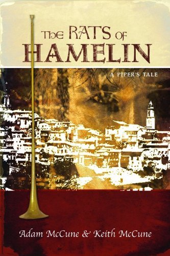 The Rats of Hamelin: A Piper's Tale