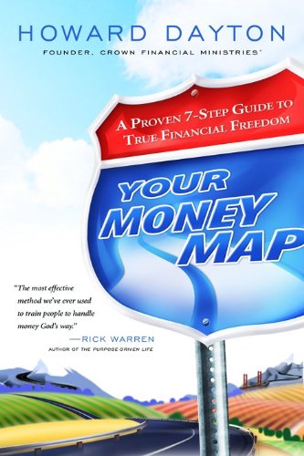 Your Money Map: A Proven 7-Step Guide to True Financial Freedom