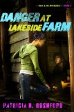 Danger at Lakeside Farm (Max & Me Mysteries, Book 2)