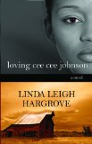 Loving Cee Cee Johnson