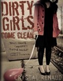 Dirty Girls Come Clean