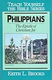 Philippians- Bible Study Guide (Teach Yourself The Bible Series-Brooks)