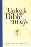 Unlock the Bible in 30 Days (Ten Keys Unlocking the Bible)