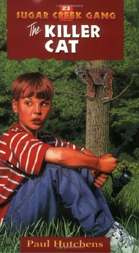 The Killer Cat (Volume 23) (Sugar Creek Gang Original Series)