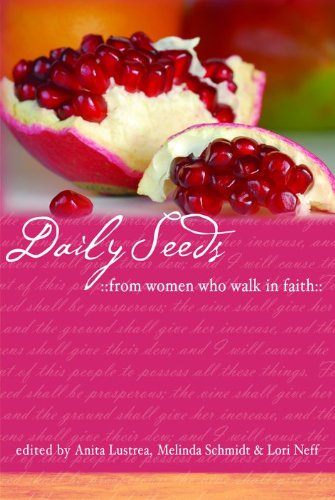 Daily Seeds From Women Who Walk in Faith
