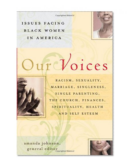 Our Voices: Issues Facing Black Women in America