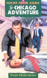 The Chicago Adventure (Sugar Creek Gang Original Series)