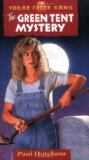 The Green Tent Mystery (Sugar Creek Gang Original Series)