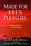 Made for His Pleasure: Ten Benchmarks of a Vital Faith