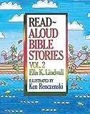 Read Aloud Bible Stories: Vol. 2 (Volume 2)