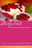 Daily Seeds From Women Who Walk in Faith