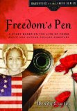 Freedom's Pen: A Story Based on the Life of Freed Slave and Author Phillis Wheatley (Daughters of the Faith Series)