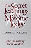 The Secret Teachings of the Masonic Lodge
