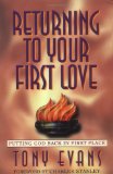 Returning to Your First Love: Putting God Back in First Place