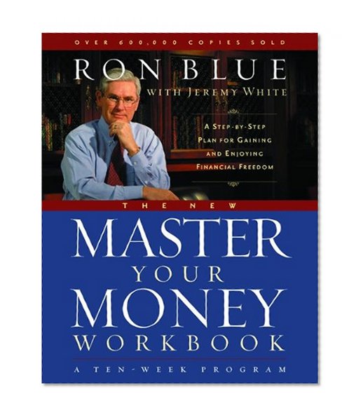 The New Master Your Money Workbook: A Step-by-Step Plan for Gaining and Enjoying Financial Freedom