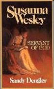 Susanna Wesley : Servant of God