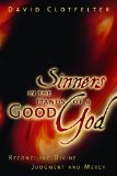 Sinners in the Hands of a Good God: Reconciling Divine Judgment and Mercy