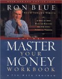 The New Master Your Money Workbook: A Step-by-Step Plan for Gaining and Enjoying Financial Freedom