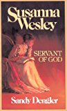 Susanna Wesley : Servant of God