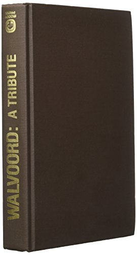 Walvoord, a tribute
