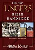 The New Unger's Bible Handbook