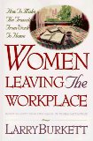 Women Leaving the Workplace: How to Make the Transition from Work to Home