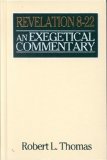 Revelation 8-22 Exegetical Commentary (Wycliffe Exegetical Commentary)