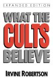 What The Cults Believe