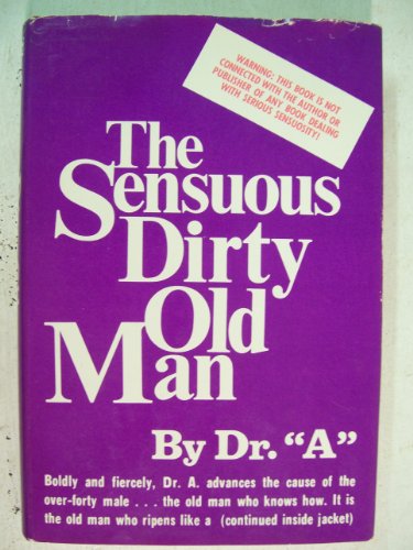 Book Cover The Sensuous Dirty Old Man