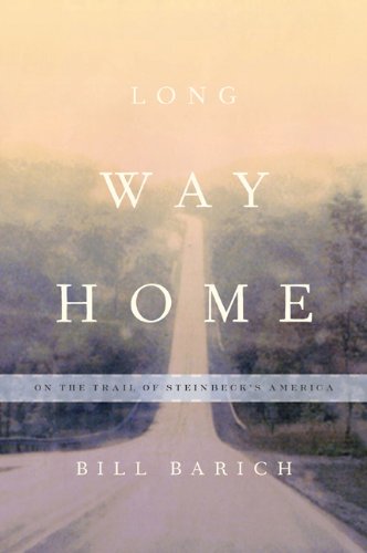Long Way Home: On the Trail of Steinbeck's America
