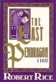 The Last Pendragon: A Novel