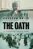 The Oath: A Surgeon Under Fire