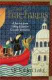 The Far-Farers: A Journey from Viking Iceland to Crusader Jerusalem