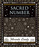Sacred Number: The Secret Quality of Quantities (Wooden Books)