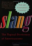 Slang: The Topical Dictionary of Americanisms