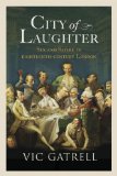 City of Laughter: Sex and Satire in Eighteenth-Century London