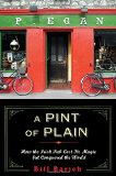 A Pint of Plain: Tradition, Change, and the Fate of the Irish Pub
