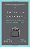 Notes on Directing: 130 Lessons in Leadership from the Director's Chair (Performance Books)